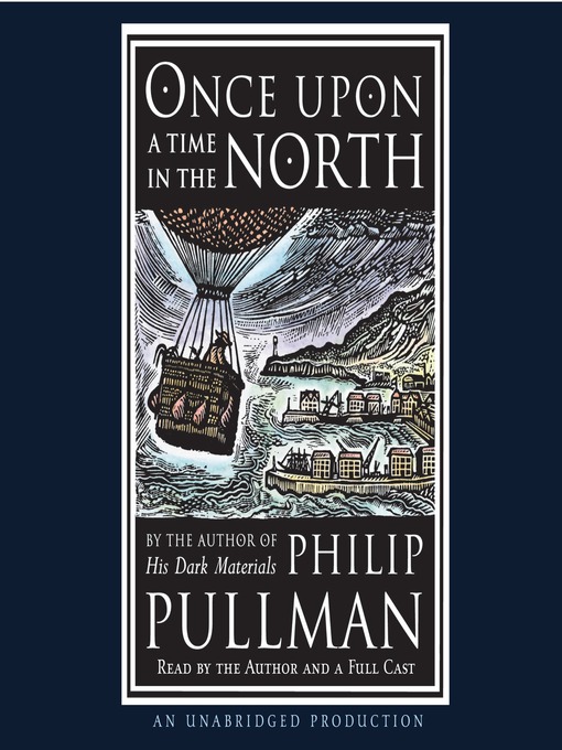 Title details for Once Upon a Time in the North by Philip Pullman - Wait list